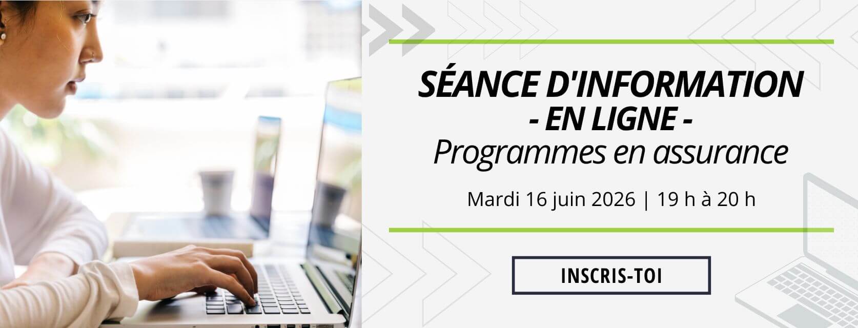 Séance d'information virtuelle en ASSURANCE - 16 juin - En ligne